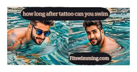 How Soon After Tattoo Can You Swim: A Dive into the Healing Process and Beyond